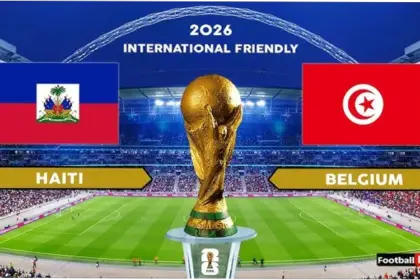 Haiti vs Tunisia: Pertarungan Sengit dalam Persiapan Piala Dunia 2026