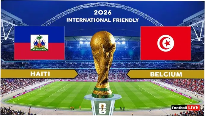 Haiti vs Tunisia: Pertarungan Sengit dalam Persiapan Piala Dunia 2026