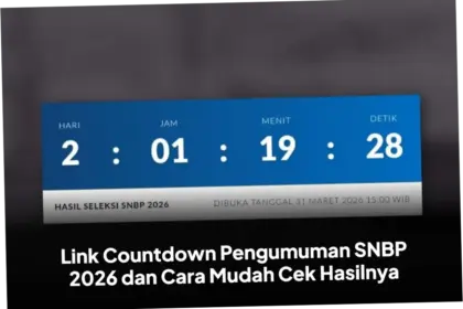 Pengumuman SNBP 2026: Jadwal, Link Resmi, dan Cara Cek Hasil Seleksi