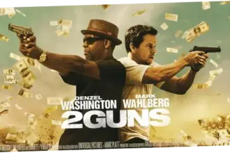 2 Guns: Film Aksi Laga yang Menampilkan Duet Denzel Washington dan Mark Wahlberg