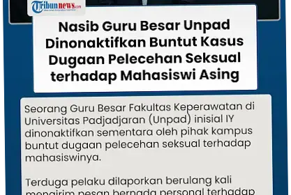 Berita Terkini: Kasus Guru Besar Unpad, Konser MONSTA X, dan Animator Gondok