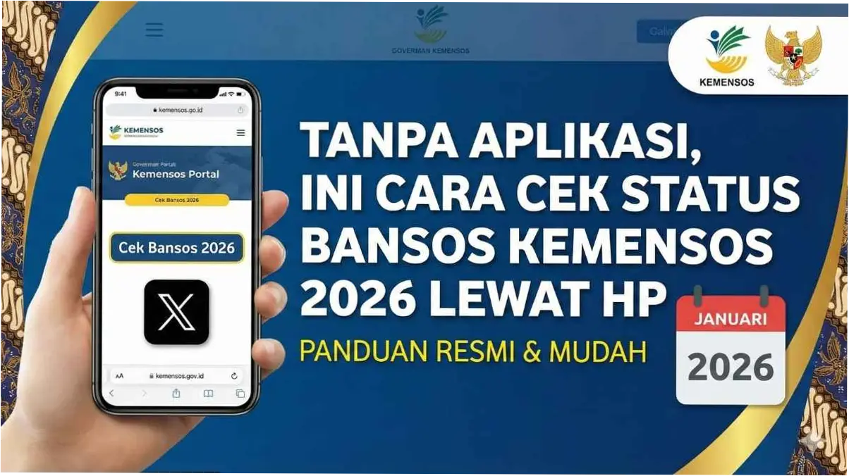 Cara Cek Bansos Kemensos 2026 dan Panduan Lengkapnya