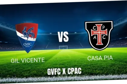 Gil Vicente vs Casa Pia: Duel Panas di Barcelos, Tiket Eropa atau Jurang Degradasi?