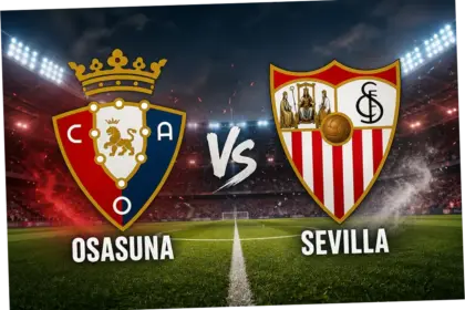 Osasuna vs Sevilla: Pertarungan Sengit di LaLiga 2025/26