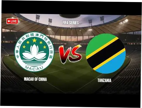 Pertandingan Sepakbola Macau vs Tanzania: Jadwal, Lineup, dan Prediksi