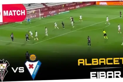 Pertarungan Sengit Albacete vs Eibar di La Liga 2 Spanyol