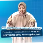BPJS Ketenagakerjaan: Meningkatkan Perlindungan Pekerja Rentan di Indonesia