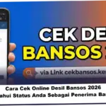 Cara Cek Desil Bansos 2026: Panduan Lengkap dan Informasi Terbaru