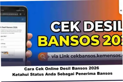 Cara Cek Desil Bansos 2026: Panduan Lengkap dan Informasi Terbaru