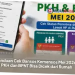 Cek Bansos Kemensos Mei 2026: Informasi Terbaru dan Cara Cek Status Penerima