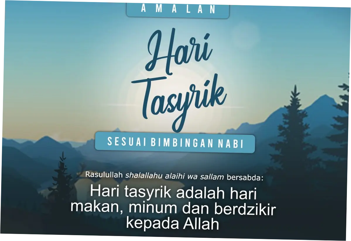 Mengenal Hari Tasyrik: Sejarah, Amalan, dan Larangan