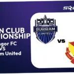 Pertarungan Sengit: Buriram United vs Selangor FC di Final Leg 1 Shopee Cup 2026